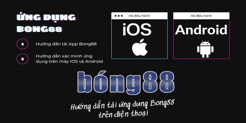 Một số lưu ý cần để ý khi tải app BONG88